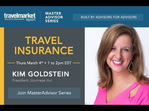 Master Advisor 26: What You Need to Know About Selling Travel Insurance